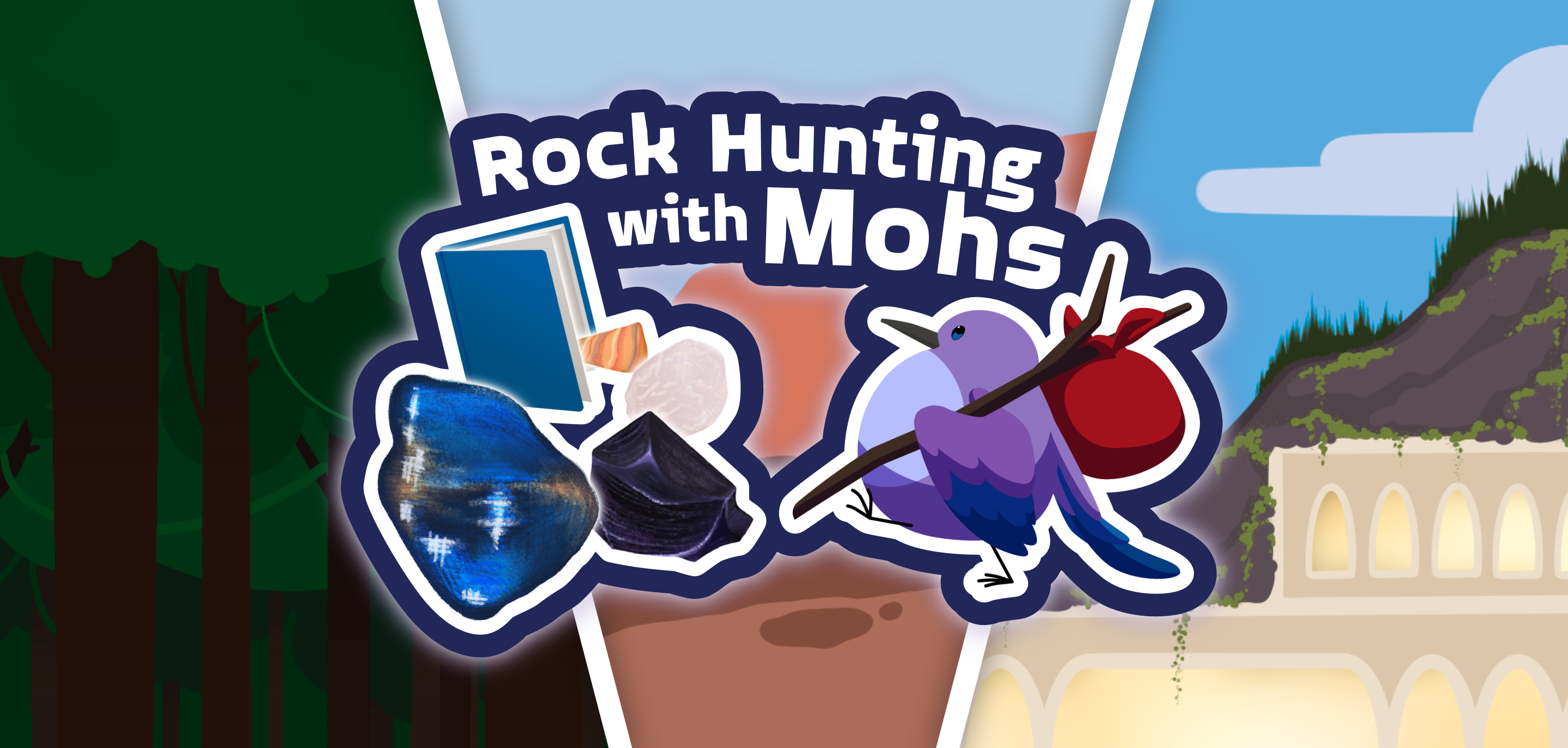 The logo for Rock Hunting with Mohs. Cartoonish text spells out the name of the game. Below and to the left there is a book out of which a series of colorful rocks are falling towards the viewer. On the right, a periwinkle bird with a red bindle on a stick walks, moving towards the book.